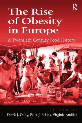 Derek J. Oddy, Peter J. Atkins - Rise of Obesity in Europe, Inbunden