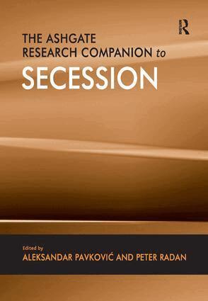 Peter Radan, Aleksandar Pavkovic - Ashgate Research Companion to Secession, Inbunden