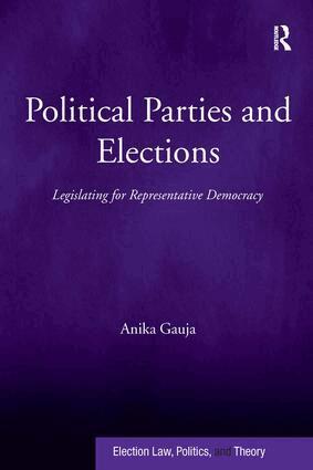 Anika Gauja - Political Parties and Elections, Inbunden