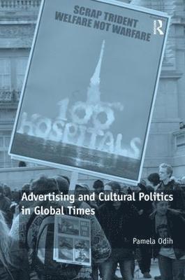 bokomslag Advertising and Cultural Politics in Global Times