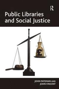 bokomslag Public Libraries and Social Justice
