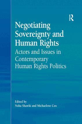 Michaelene Cox, Noha Shawki - Negotiating Sovereignty and Human Rights, Inbunden