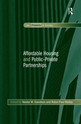 Affordable Housing and Public-Private Partnerships 1