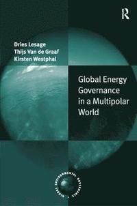 bokomslag Global Energy Governance in a Multipolar World