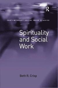 bokomslag Spirituality and Social Work