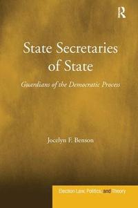 bokomslag State Secretaries of State