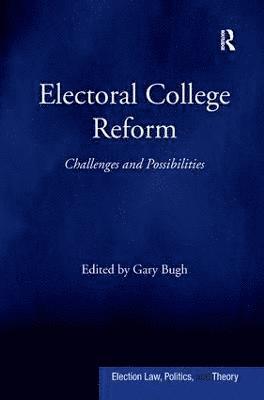 bokomslag Electoral College Reform