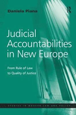 Judicial Accountabilities in New Europe 1