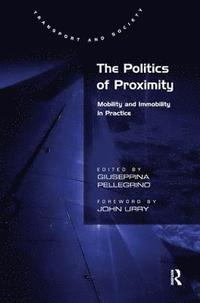 bokomslag The Politics of Proximity
