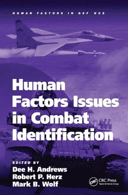 Human Factors Issues in Combat Identification 1