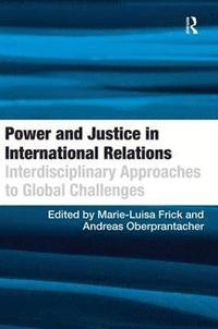 bokomslag Power and Justice in International Relations