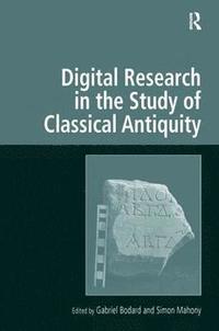 bokomslag Digital Research in the Study of Classical Antiquity