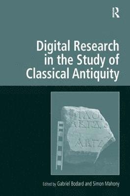Digital Research in the Study of Classical Antiquity 1