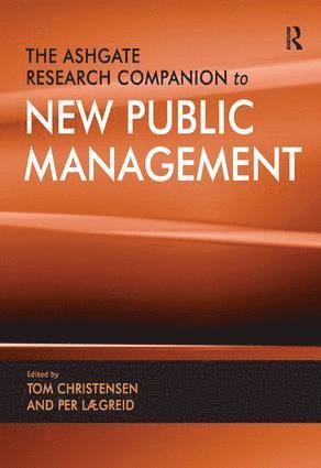Tom Christensen, Per Lægreid - Ashgate Research Companion to New Public Management, Inbunden