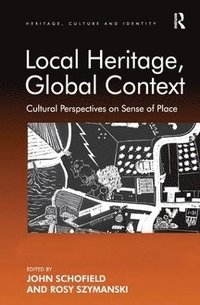bokomslag Local Heritage, Global Context