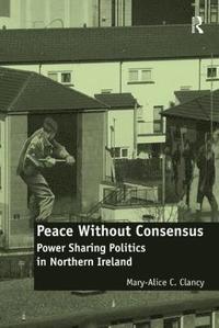 bokomslag Peace Without Consensus
