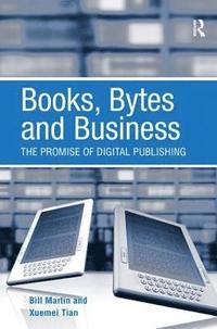 bokomslag Books, Bytes and Business