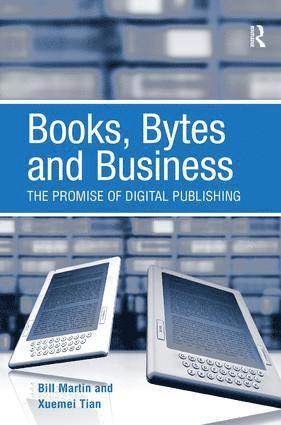 Bill Martin, Xuemei Tian - Books, Bytes and Business, Inbunden