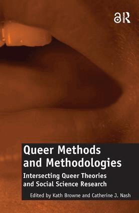 Catherine J. Nash, Kath Browne - Queer Methods and Methodologies, Inbunden