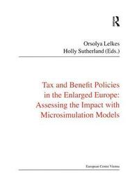 bokomslag Tax and Benefit Policies in the Enlarged Europe