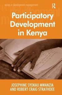 bokomslag Participatory Development in Kenya