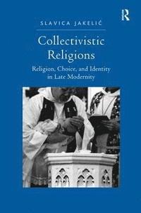 bokomslag Collectivistic Religions
