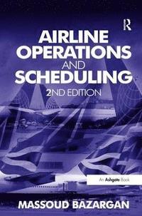 bokomslag Airline Operations and Scheduling