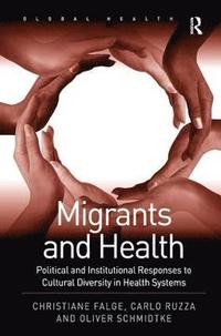 bokomslag Migrants and Health