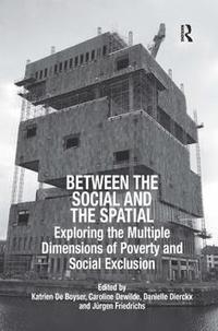 bokomslag Between the Social and the Spatial