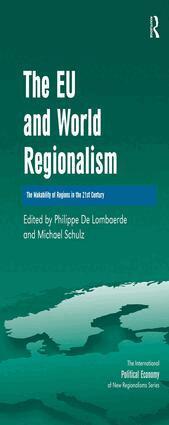 Michael Schulz, Philippe De Lombaerde - EU and World Regionalism, Inbunden