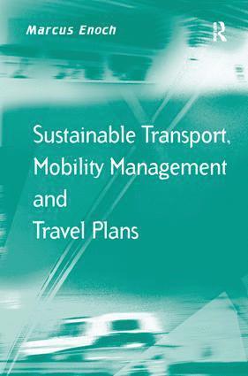 bokomslag Sustainable Transport, Mobility Management and Travel Plans