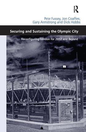 Pete Fussey, Jon Coaffee, Dick Hobbs - Securing and Sustaining the Olympic City, Inbunden