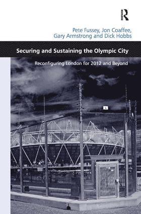 Securing and Sustaining the Olympic City 1