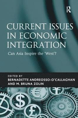 bokomslag Current Issues in Economic Integration