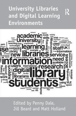 University Libraries and Digital Learning Environments 1