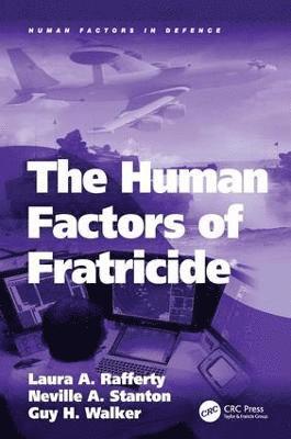 bokomslag The Human Factors of Fratricide