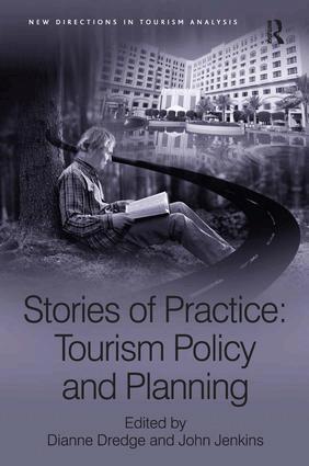 Dianne Dredge, John Jenkins - Stories of Practice: Tourism Policy and Planning, Inbunden