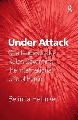 Belinda Helmke - Under Attack, Inbunden