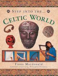 bokomslag Step into the Ancient Celtic World