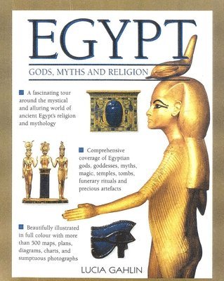 Gods, Rites, Rituals and Religion of Ancient Egypt 1