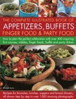 bokomslag Complete Illustrated Book of Appetizers, Buffets, Finger Food and Party Food