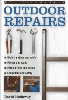 Do-it-yourself Outdoor Repairs 1