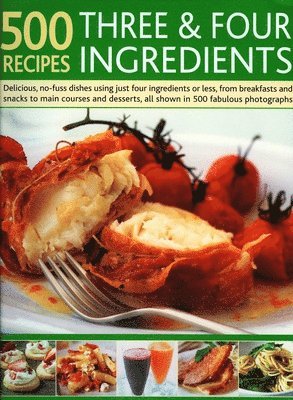 Jenny White - 500 Recipes Three and Four Ingredients, Inbunden