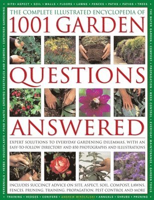 bokomslag Complete Illustrated Encyclopedia of 1001 Garden Questions Answered