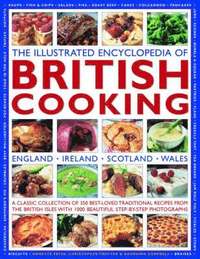 bokomslag The Illustrated Encyclopedia of British Cooking