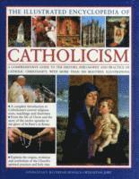 bokomslag The Illustrated Encyclopaedia of Catholicism