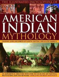 bokomslag Illustrated Encyclopedia of American Indian Mythology