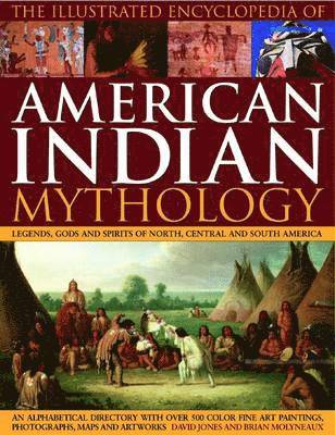 Illustrated Encyclopedia of American Indian Mythology 1