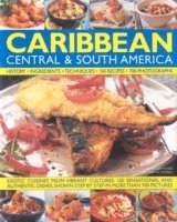 bokomslag Illustrated Food and Cooking of the Caribbean, Central and South America