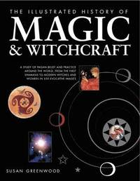 bokomslag Illustrated History of Magic and Witchcraft